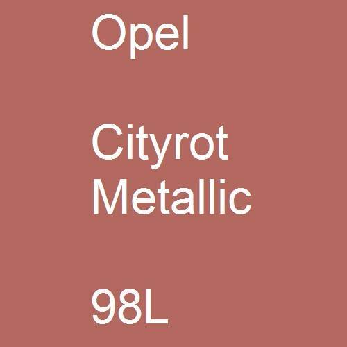 Opel, Cityrot Metallic, 98L.